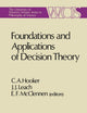 Foundations and Applications of Decision Theory (The University of Western Ontario Series in Philosophy of Science)