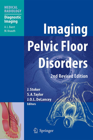 Imaging Pelvic Floor Disorders (Medical Radiology)