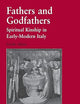 Fathers and Godfathers (Catholic Christendom, 1300-1700)