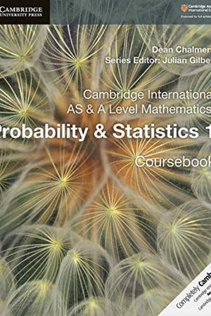 Cambridge International AS & A Level Mathematics: Probability & Statistics 1 Coursebook (Cambridge Assessment International Education, 5)