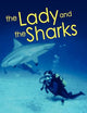 The Lady and the Sharks