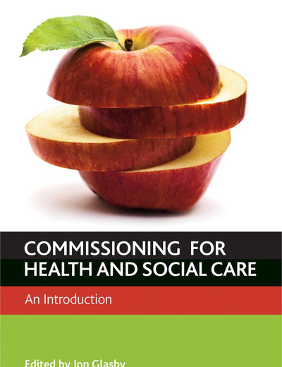 Commissioning for Health and Well-Being: An Introduction