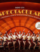 Radio City Spectacular: A Photographic History of the Rockettes and Christmas Spectacular – Behind-the-Scenes with an Iconic Dance Troupe and American Holiday Legacy