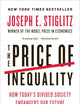The Price of Inequality: How Today's Divided Society Endangers Our Future