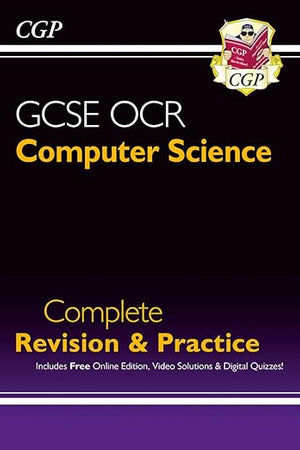 New GCSE Computer Science OCR Complete Revision & Practice - for exams in 2022 and beyond (CGP GCSE Computer Science 9-1 Revision)
