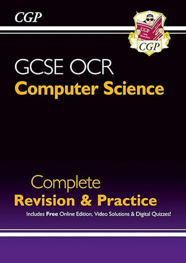 New GCSE Computer Science OCR Complete Revision & Practice - for exams in 2022 and beyond (CGP GCSE Computer Science 9-1 Revision)