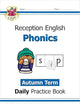 New Phonics Daily Practice Book: Reception - Autumn Term: ideal for catching up at home (CGP Primary Phonics)