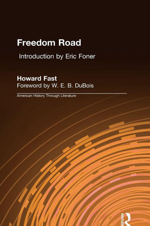 Freedom Road (American History Through Literature)