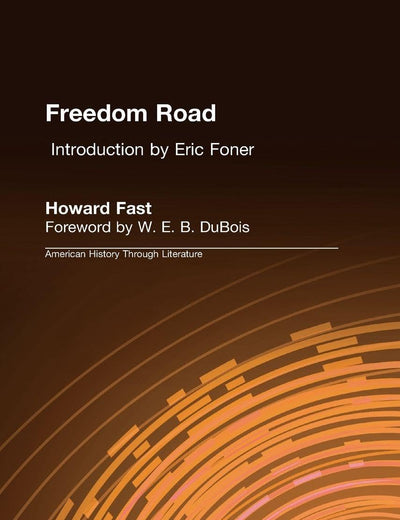 Freedom Road (American History Through Literature)