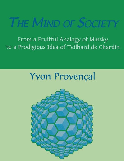 The Mind of Society (The World Futures General Evolution Studies , Vol 12)