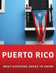 Puerto Rico: What Everyone Needs to Know®
