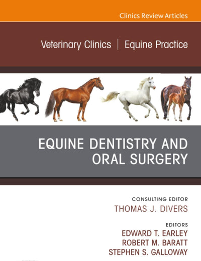 Veterinary Clinics: Equine Practice, An Issue of Veterinary Clinics of North America: Equine Practice (The Clinics: Veterinary Medicine, Volume 36-3)