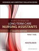 Workbook and Competency Evaluation Review for Mosby's Textbook for Long-Term Care Nursing Assistants