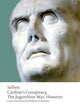 Catiline's Conspiracy, The Jugurthine War, Histories (Oxford World's Classics)