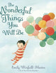 The Wonderful Things You Will Be
