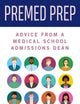 Premed Prep: Advice from a Medical School Admissions Dean