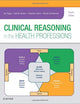 Clinical Reasoning in the Health Professions