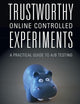 Trustworthy Online Controlled Experiments