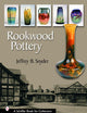 Rookwood Pottery (Schiffer Book for Collectors (Hardcover))