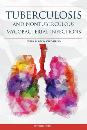 Tuberculosis and Nontuberculous Mycobacterial Infections (ASM Books)