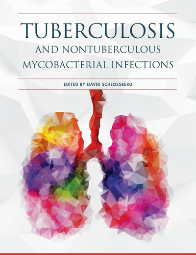 Tuberculosis and Nontuberculous Mycobacterial Infections (ASM Books)