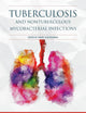 Tuberculosis and Nontuberculous Mycobacterial Infections (ASM Books)