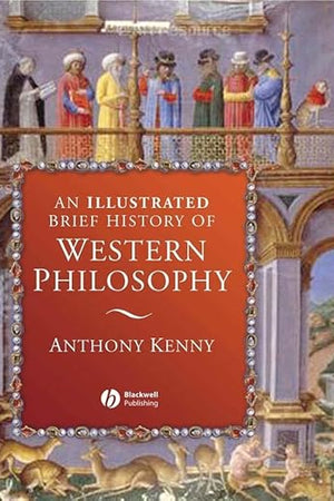 An Illustrated Brief History of Western Philosophy