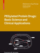 PEGylated Protein Drugs: Basic Science and Clinical Applications (Milestones in Drug Therapy)