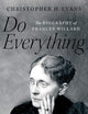 Do Everything: The Biography of Frances Willard