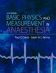 Basic Physics & Measurement in Anaesthesia