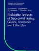 Endocrine Aspects of Successful Aging: Genes, Hormones and Lifestyles (Research and Perspectives in Endocrine Interactions)