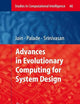 Advances in Evolutionary Computing for System Design (Studies in Computational Intelligence, 66)