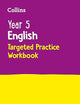 Year 5 English Targeted Practice Workbook (Collins KS2 SATs Revision and Practice)