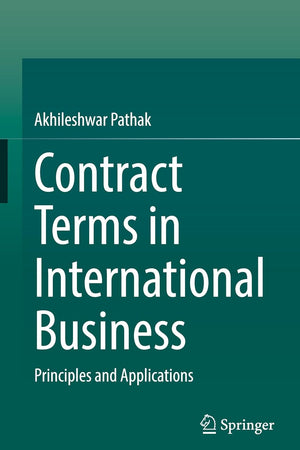 Contract Terms in International Business: Principles and Applications