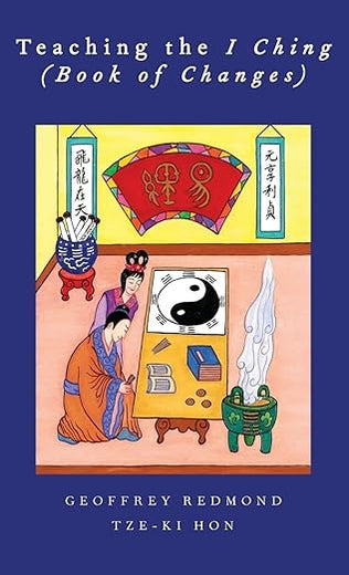 Teaching the I Ching (Book of Changes) (AAR Teaching Religious Studies)