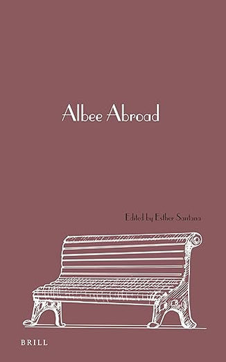 Albee Abroad (New Perspectives in Edward Albee Studies, 5)