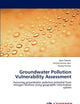 Groundwater Pollution Vulnerability Assessment: Assessing groundwater pollution potential from nitrogen fertilizer using geographic information system