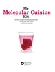 My Molecular Cuisine Kit