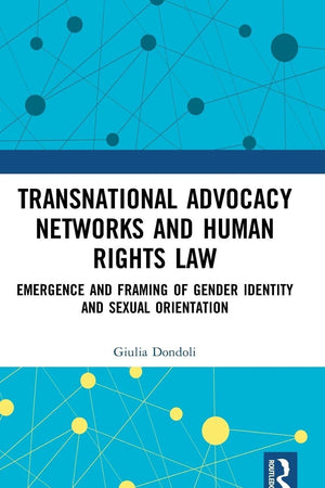 Transnational Advocacy Networks and Human Rights Law