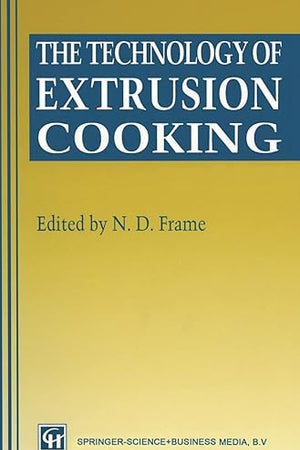 The Technology of Extrusion Cooking