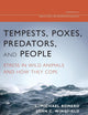 Tempests, Poxes, Predators, and People: Stress in Wild Animals and How They Cope (Oxford Series in Behavioral Neuroendocrinology)