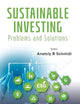 Sustainable Investing: Problems and Solutions