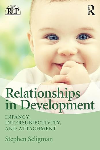 Relationships in Development (Relational Perspectives Book Series)