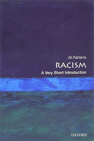 Racism: A Very Short Introduction