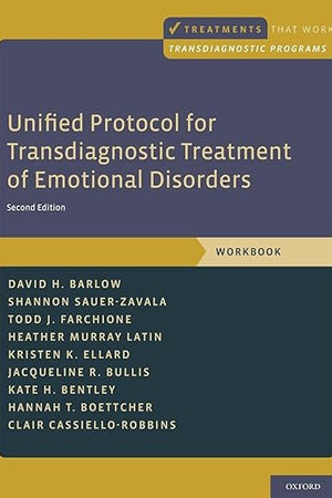 Unified Protocol for Transdiagnostic Treatment of Emotional Disorders: Workbook (Treatments That Work)