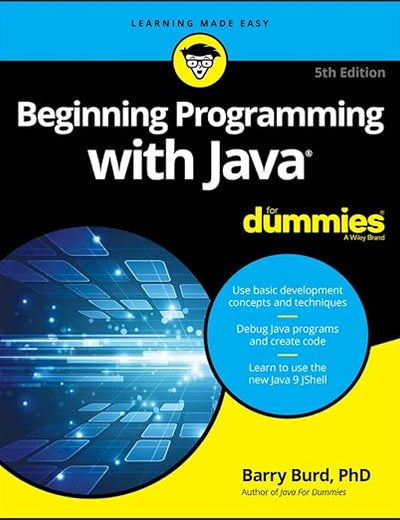 Beginning Programming With Java for Dummies