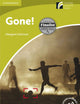 Gone! Starter/Beginner (Cambridge Experience Readers)