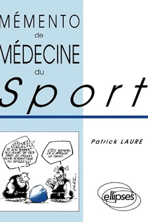 Mémento de Médecine du Sport (French Edition)