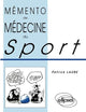 Mémento de Médecine du Sport (French Edition)