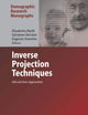 Inverse Projection Techniques: Old and New Approaches (Demographic Research Monographs)